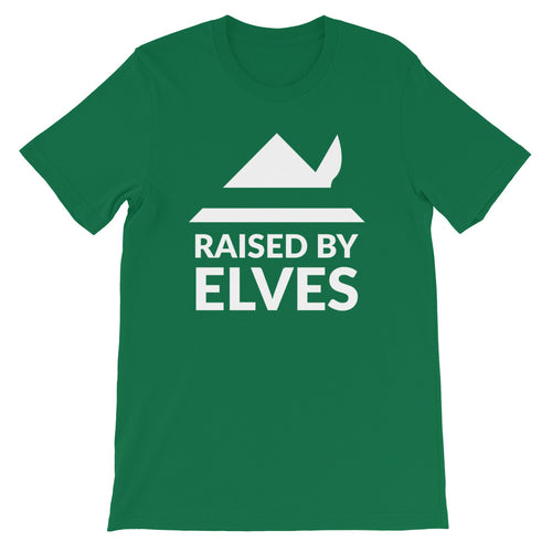 Raised By Elves Holiday T-Shirt
